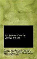 Soil Survey of Porter County Indiana