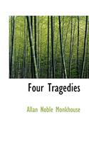 Four Tragedies: (English)