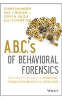 A.B.C.'s of Behavioral Forensics