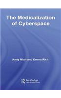 The Medicalization of Cyberspace