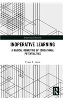 Inoperative Learning