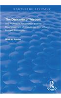 The Depravity of Wisdom