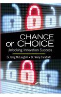 Chance or Choice