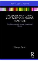 Facebook Mentoring and Early Childhood Teachers