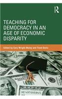 Teaching for Democracy in an Age of Economic Disparity