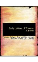Early Letters of Thomas Carlyle