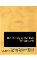 The History of the Kirk of Scotland