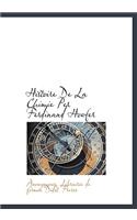Histoire de La Chimie Per Ferdinand Hoefer