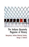 The Indiana Quarterly Magazine of History