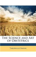 The Science and Art of Obstetrics: (English)