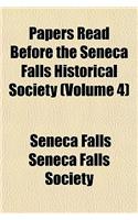 Papers Read Before the Seneca Falls Historical Society (Volume 4)