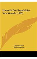 Historie Der Republyke Van Venetie (1707)