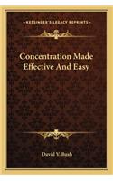 Concentration Made Effective And Easy