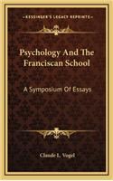 Psychology and the Franciscan School