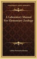 A Laboratory Manual for Elementary Zoology