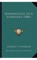 Reminiscences Of A Journalist (1880)