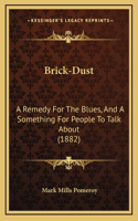 Brick-Dust