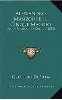 Alessandro Manzoni E Il Cinque Maggio