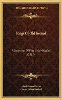 Songs Of Old Ireland
