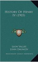 History Of Henry IV (1903)