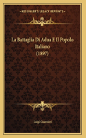 La Battaglia Di Adua E Il Popolo Italiano (1897)