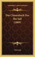 Das Classenbuch Des Ibn Sa'd (1869)