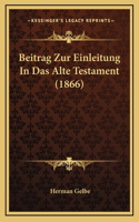Beitrag Zur Einleitung In Das Alte Testament (1866)