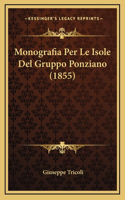 Monografia Per Le Isole del Gruppo Ponziano (1855)