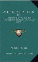 Altdeutsches Leben V3