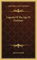 Legends Of The Age Of Darkness