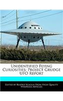 Unidentified Flying Curiosities: Project Grudge UFO Report(English)