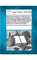 Report and Resolutions of the Faculty of Procurators in Glasgow