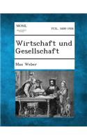 Wirtschaft Und Gesellschaft