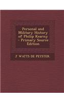 Personal and Military History of Philip Kearny