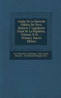 Anales De La Hacienda Pública Del Peru