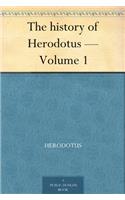 The History of Herodotus; Volume 1