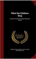 What the Children Sing