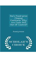 Doe's Fixed-Price Cleanup Contracts: Why Are Costs Still Out of Control? - Scholar's Choice Edition(English)