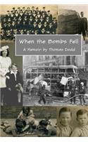 When the Bombs Fell