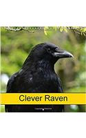 Clever Raven 2017: Bird and Animal (Calvendo Animals)