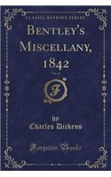 Bentley's Miscellany, 1842, Vol. 11 (Classic Reprint)