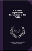 Study Of Experimental Pneumonitis In The Rabbit