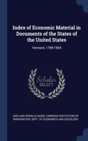 Index of Economic Material in Documents of the States of the United States: Vermont, 1789-1904