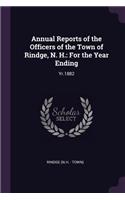 Annual Reports of the Officers of the Town of Rindge, N. H.