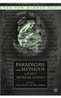 Paradigms and Methods in Early Medieval Studies