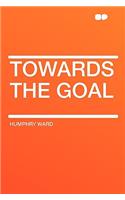 Towards the Goal: (English)