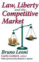 Law, Liberty and the Competitive Market