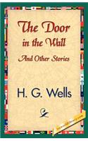 The Door in the Wall and Other Stories