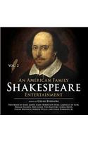 American Family Shakespeare Entertainment, Vol. 2