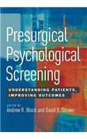 Presurgical Psychological Screening